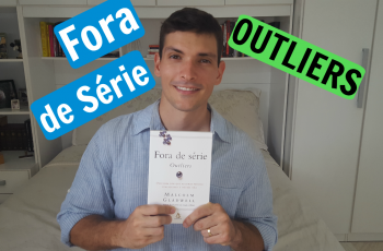 Outliers – Fora de Série | Lições do livro para sua vida