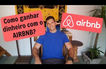 Como usar/ganhar dinheiro com o Airbnb