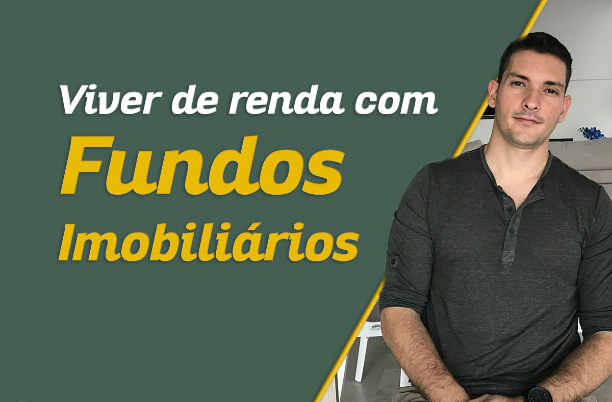 Viver De Renda Com Fundos Imobili Rios