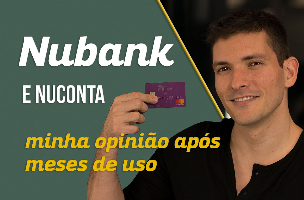 Nubank E Nuconta Opini o De Usu rio Ap s Meses De Uso