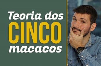Experiência dos 5 macacos