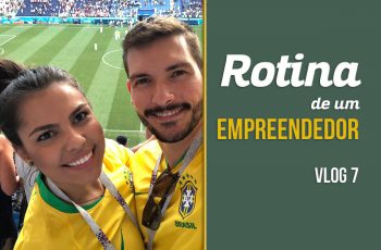 Rotina de um empreendedor 7