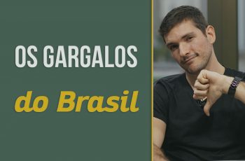 Os gargalos do Brasil