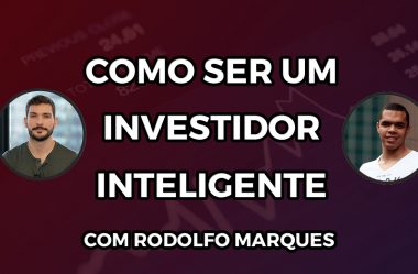 Como ser um investidor inteligente